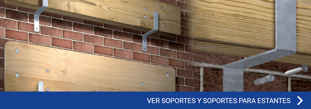VER SOPORTES Y SOPORTES DE ESTANTES